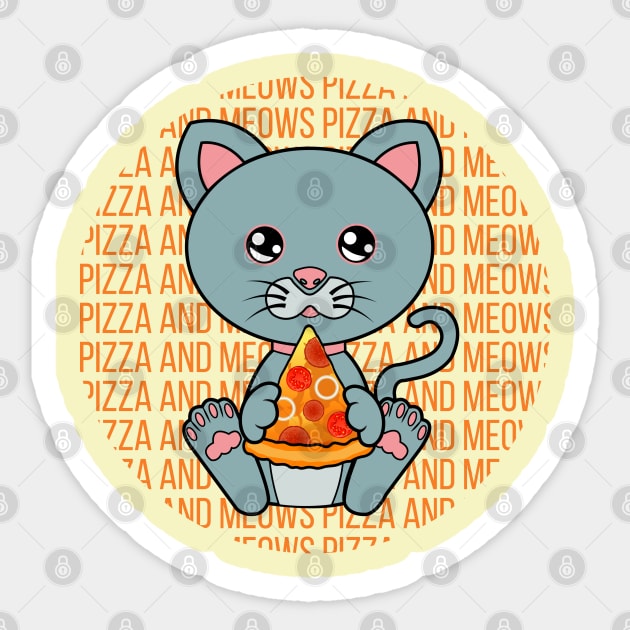 All I Need is pizza and cats, pizza and cats, pizza and cats lover Sticker by JS ARTE